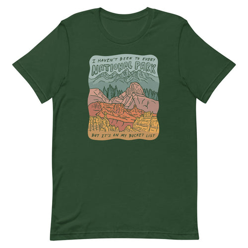 "National Parks are on my Bucket List" T-Shirt
